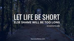 There are certain situations in life that only experience can teach you about. 25 Best William Shakespeare Quotes Famous Quotes Successstory