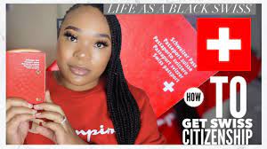 How To: Get "Swiss Citizenship" In (2021)| How Hard Is It? | A Black Swiss  Who Speaks 'Swiss German' - Youtube