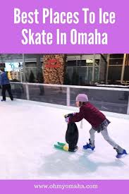 You can skate right within washington, d.c., itself. Best Places To Ice Skate In Omaha Oh My Omaha