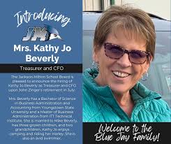 The Jackson-Milton School Board is pleased to announce the hiring of Kathy  Jo Beverly as our new Treasurer and CFO. Mrs. Beverly will fill John  Zinger's role as he retires. She will