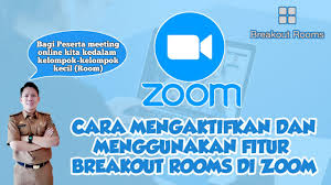 Zoom 4 Cara Mengaktifkan Dan Menggunakan Fitur Breakout Rooms Di Zoom Youtube