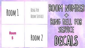 Roblox Bloxburg Room Number Ring Bell For Service Decal Id S Youtube School Decal Roblox Room Decals