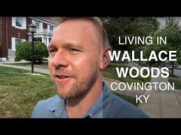 Living in Wallace Woods, Covington, KY