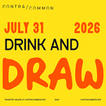 Drink + Draw — Contracommon