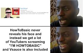 How to basic face reveal. The Typical Reaction To Howtobasic S Face Reveal Pewdiepiesubmissions