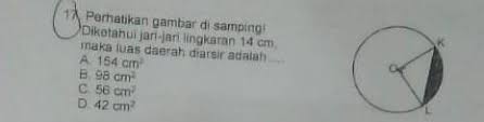 Di dalam lingkaran yang berdiameter 20cm terdapat sebuah juring dengan besar sudutpusat 450. Diketahui Jari Jari Lingkaran 14 Cm Maka Luas Daerah Yang Diarsir Adalah Brainly Co Id