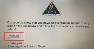 Maybe you would like to learn more about one of these? A Woman Lost Most Of Her Money After Falling Prey To A Lhdn Tax Refund Scam