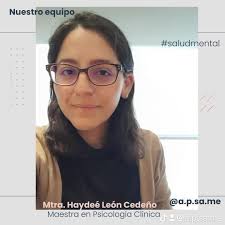 Mtra. Haydeé León Cedeño Licenciada en Psicología, Maestra en Psicología  Clínica, estudios en Neuropsicología, Terapia del juego, Psicomotricidad y  Terapia Cognitivo Conductual. —Si quieres conocer más información de  nuestro equipo de especialistas,