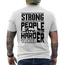 Strong People Are Harder To Kill Motivational Gym Mens Back Print T-shirt |  Mazezy DE