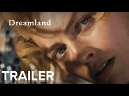 DREAMLAND (2019) Movie Trailer: Margot Robbie is a Wanted Fugitive that  Finn Cole Hides out of Affection