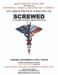 The state theatre is an operational former movie palace in ann arbor, michigan, designed by c. Documentary About The Greedy Business Of Healthcare In America Opens Free Screening In Ann Arbor Mi Issuewire