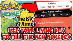 How To Fill Your Isle Of Armor Pokedex Using Your Pokemon From Pokemon Home Youtube