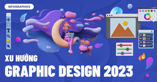 10 xu hướng thiết kế đồ hoạ bùng nổ trong năm 2023 | Advertising Vietnam