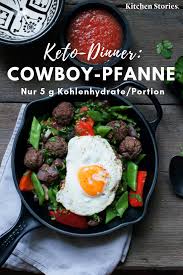 Cowboy Pfanne Rezept Kitchen Stories Rezept In 2020 Ketogene Ernahrung Rezepte Ketogene Ernahrung Rezepte