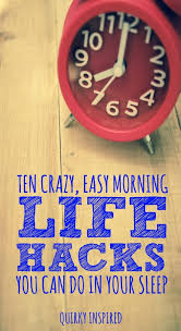 They use that weakness to gain access to files and personal information that is stored on your computer. 10 Morning Life Hack Tips That Will Save Your Sanity Guranteed