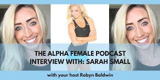 An Alpha Female Friday Interview with Sarah Small