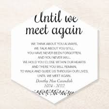 Until We Meet Again Funeral Poem Memorial Sign Zazzle Com Funeral Poems Memorial Signs Grief Quotes
