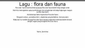 Un tuk mencegah semakin punahnya flora taman nasional, suaka alam dan suaka margasatwa di indonesia. Lagu Flora Dan Fauna Youtube