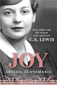 Joy Davidman Is Known If She Is Known At All As The Wife Of C S Lewis Their Marriage Was Immortalized In The Film Shad Joy Davidman Atheist Grief Observed