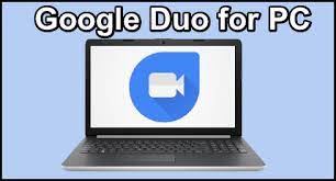 Download google duo for pc: Google Duo For Pc Windows Free Download Tech Apps Duo App