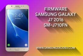 Samsung Firmware J710fn J7 2016 Samsung Deodex
