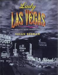 Lady Las Vegas: The Inside Story Behind America's Neon Oasis – Craig Rowland