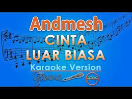 Check spelling or type a new query. 2 Lirik Lagu Andmesh Cinta Luar Biasa Mp3 Stafaband