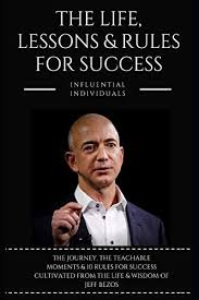 Download Pdf Jeff Bezos The Life Lessons Rules For Success Free Epub Mobi Ebooks Thought Provoking Book Success Books Lesson
