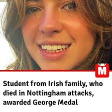 Be more like Grace" ❤️ Nottingham attacks victim Grace O'Malley-Kumar will  be awarded the George Medal after she made the "ultimate sacrifice" to  protect her friend, Barnaby Webber. . . . #nottingham #nottinghamattacks