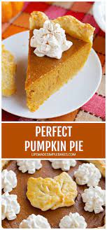 Perfect Pumpkin Pie With Secret Ingredients Life Made Simple Recipe Perfect Pumpkin Pie Pumpkin Pie Recipes Pumpkin Pie