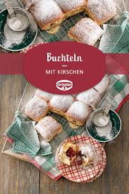 Buchteln Mit Kirschen Rezept Buchteln Kirschen Sauerkirschen Rezepte