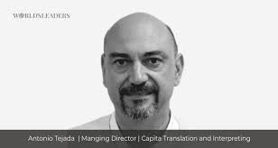 Antonio Tejada: Manging Director at Capita Translation and Interpreting