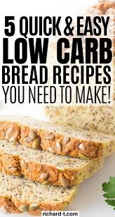 5 Low Carb Bread Recipes That Will Change Your Life Around Lowest Carb Bread Recipe Healthy Bread Recipes Low Carb Bread