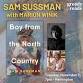 Sam Sussman presents BOY FROM THE NORTH COUNTRY event image