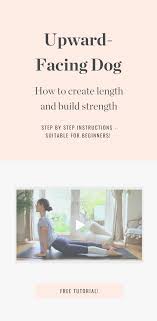 Upward Facing Dog Tutorial Ashtanga Yoga For Beginners In 2020 Upward Facing Dog Yoga For Beginners Ashtanga Yoga