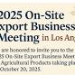 2025 On-Site Export Business Meeting event image