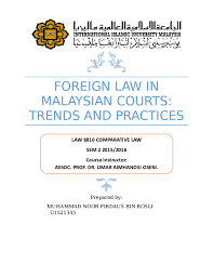 Is a real estate company based out of jalan ss 16/1, subang jaya, selangor, malaysia. Doc Foreign Law In Malaysian Courts M Noor Firdaus Rosli Academia Edu