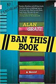 Schon als kind wollte er schriftsteller werden und gab. Pdf Ban This Book Book By Alan Gratz 2017 Read Online Or Free Downlaod