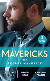 Mavericks: Her Secret Maverick: Marooned with the Maverick (Montana  Mavericks: Rust Creek Cowboys)