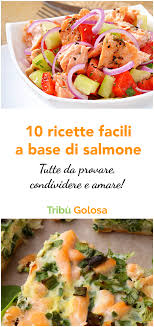 Scarica subito gratuitamente le 5 ricette segrete di mirko pinna. 10 Ricette Facili A Base Di Salmone Ricette Facili Ricette Ricette Con Salmone Affumicato