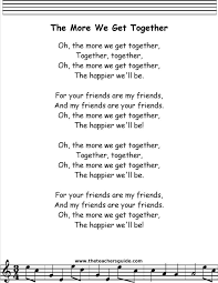 Bits And Pieces Song Lyrics The More We Get Together Lyrics The More We Get Together Lyrics Printout Classroom Songs Preschool Songs Kindergarten Songs