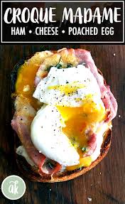 Croque Monsieur Madame With Poached Eggs Alexandra S Kitchen Recipe In 2020 Croque Madame Poached Eggs Croque Monsieur