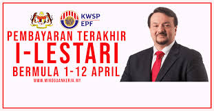 Bagi permohonan pengeluaran yang diterima pada bulan april 2020, bayaran akan dibuat bermula pada 4 kelayakan bilangan bulan pengeluaran dikira bermula dari tarikh penerimaan permohonan pengeluaran yang diluluskan oleh kwsp sehingga. Tarikh Pembayaran Terakhir I Lestari Bermula 1 April Ini Semak Tarikh Pembayaran Anda