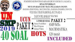 Paket 1 simulasi un 2019 matematika. Pembahasan Ucun Dki Tahap 1 Paket 2 Smp 2019 Matematika Un Unbk Smp Matematika 2019 Youtube