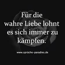 Fur Die Wahre Liebe Lohnt Es Sich Immer Zu Kampfen Pin Blog Wahre Liebe Gluckliche Spruche Liebe Spruch