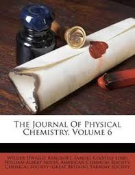 The Journal Of Physical Chemistry, Volume 6
