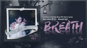 I'm happy to be one of the active posters in iotnbo page and one of the users who broke records of having 16k+++ comments. Listen To Sam Kim S Breath For It S Okay To Not Be Okay Kdramastars