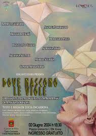 DOMENICA, 2 GIUGNO, TEATRO NEGLIA, LO SPETACOLO DELLA COMPAGNIA TEATRALE  INCANTO IRIS, “DOVE NASCONO LE VIOLE”