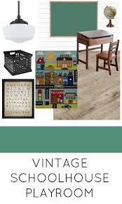 Vintage Modern Schoolhouse Playroom Orc Week 1 Vintage Playroom Kids Playroom Decor Playroom
