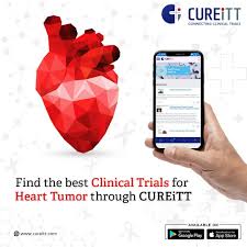 Get Guidance From Our Experts To Find The Right Clinical Trial For Heart Tumor Book An Appointment Now Https Www Cureitt Com Ask Clinical Trials Clinic App